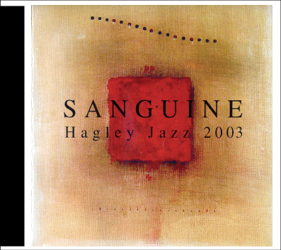 Hagley Jazz School CD - 2003